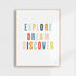 Explore, Dream, Discover Art Print | Multi