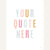 Custom Quote Print | Various Colours